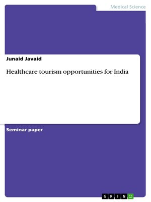 cover image of Healthcare tourism opportunities for India